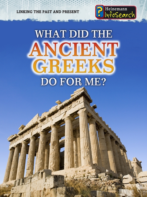 Title details for What Did the Ancient Greeks Do for Me? by Patrick Catel - Available